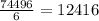 \frac{74496}{6} = 12416