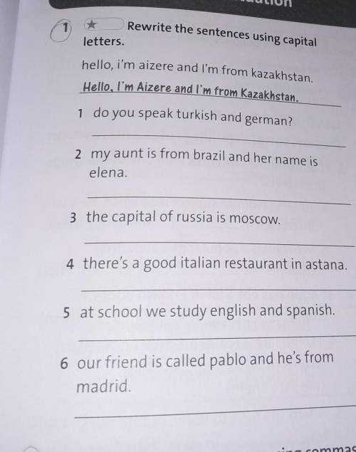 Rewrite the sentences using capital 1hello, i'm aizere and I'm from Kazakhstanletters.Hello, I'm Aiz