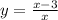 y = \frac{x - 3}{x}