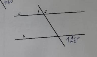 Найдите градусные меры угол1 и угол2 используя а||b и известен угол 126°​