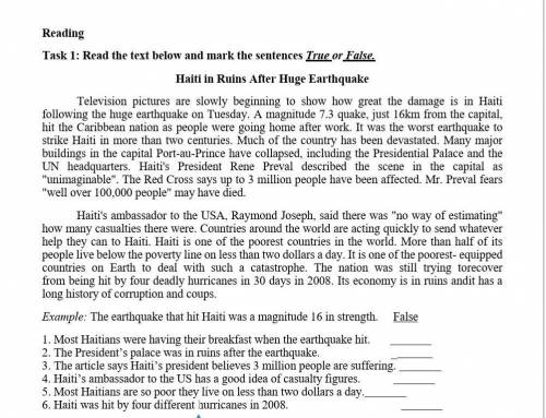 Task 1: Read the text below and mark the sentences True or False. Haiti in Ruins After Huge Earthqua