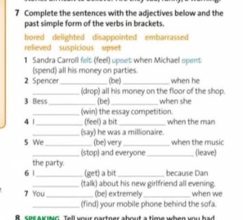 Complete the sentences with the adjectives below and the past simple form of the verbs in brackets,​