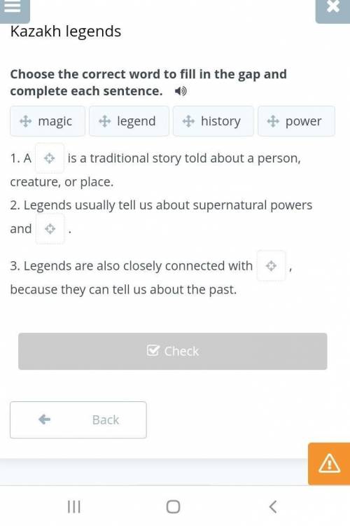 Kazakh LegendChoose the correct word to fill in the gap and complete each sentence.  magiclegendhist