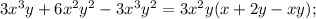 3x^{3}y+6x^{2}y^{2}-3x^{3}y^{2}=3x^{2}y(x+2y-xy);