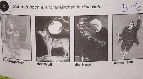 Сказка на немецком языке, 5-6 предложений. Про красную шапочку, волка, ведьму и супермена. Нужно свя