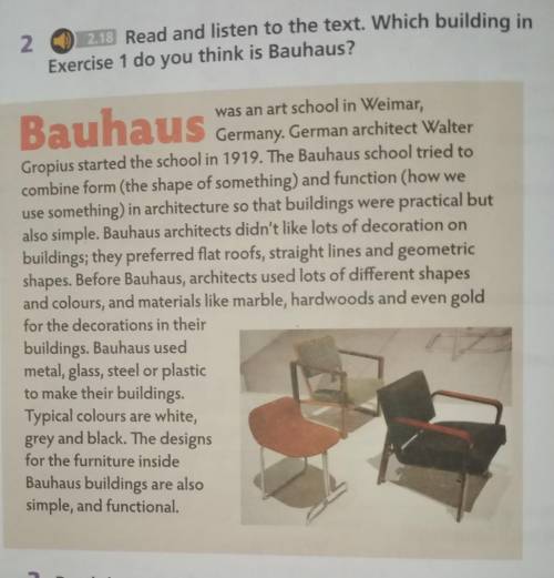 2. 210 Read and listen to the text. Which building inExercise 1 do you think is Bauhaus?Bauhaus Germ