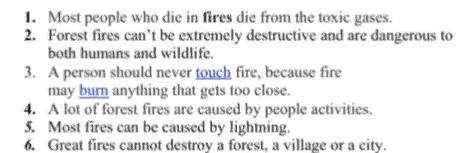 The Fires are so terrible. Read the facts and define which facts are true and which facts are False.