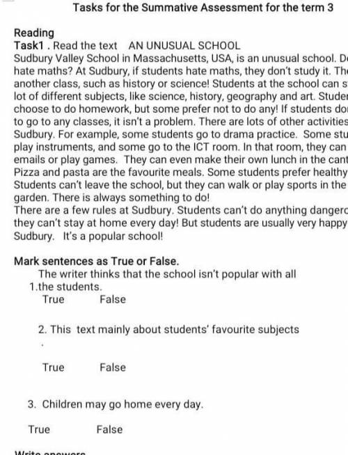 Mark sentences as True or False. The writer thinks that the school isn't popular with all1.the stude