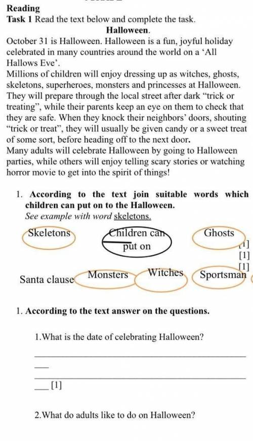 1. According to the text join suitable words which children can put on to the Halloween. See example
