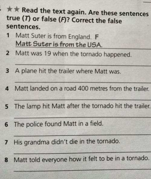 Ex 4 Read the text again. Are these sentences true (T) or false (F)? Correct the false sentences.​