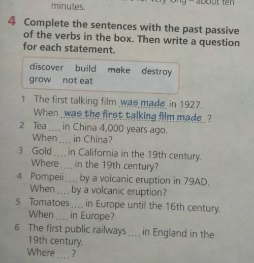 complete the sentences with the past passive of the verbs in the box.Then write a question for each