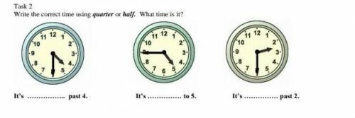 Write the correct time using quater or half What time is it​