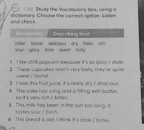Study the vocabulary b box using a dictionary Chooce the correct option Listen and check​