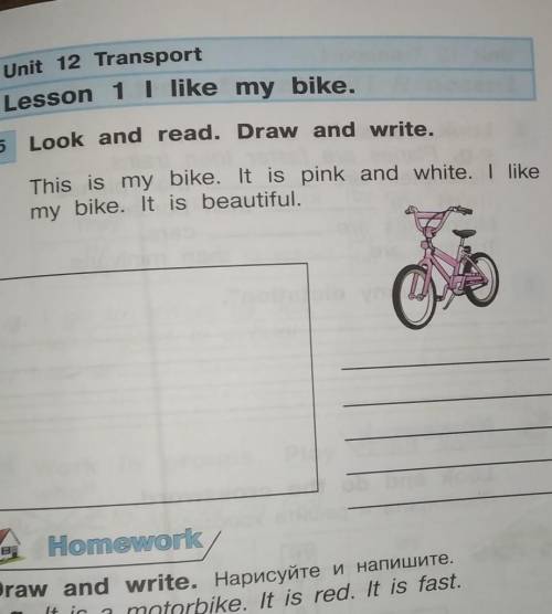 Unit 12 Transport Lesson 1 I like my bike.5Look and read. Draw and write.This is my bike. It is pink