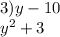 3)y - 10 \\ y^{2} + 3