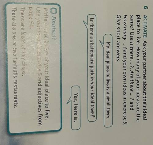 6 ACTIVATE Ask your partner about their idealplace to live. How many of your ideas are thesame? Use