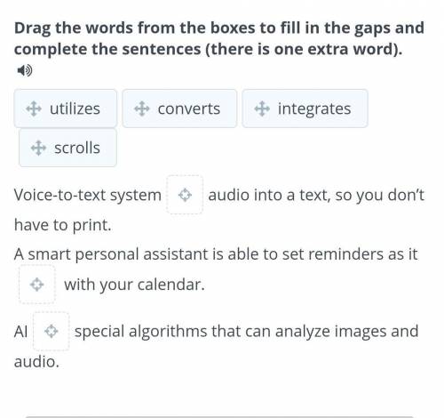 + utilizes converts- integratesscrollsVoice-to-text system audio into a text, so you don'thave to pr