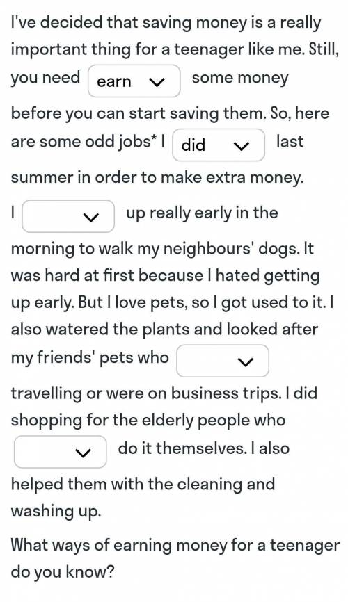 вставьте подходящие слова 1.earn, earns, earned, to earn2. do, does, did, done3.gotted, get, got, ge