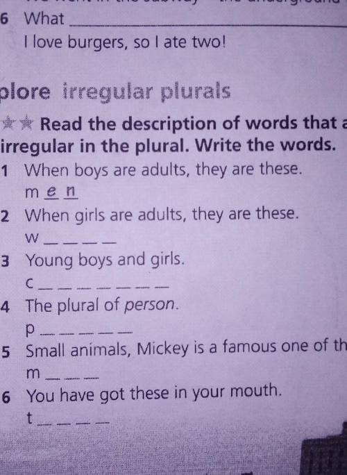 Read the description of words that are irregular in the plural.Write the words​