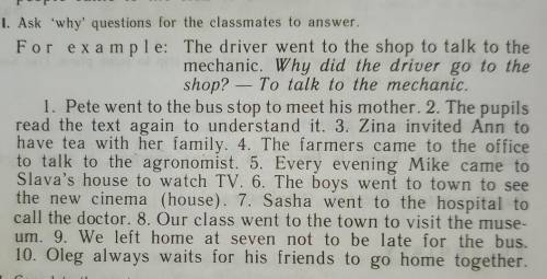 ‼️Ask why' questions for the classmates to answer. For example: The driver went to the shop to talk
