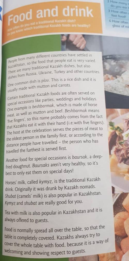 Read the text, then answer the questions. 1 Why do people in Kazakhstan eat so many dishes from diff