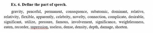 Define the part of speech. gravity, peaceful, permanent, consequence, subatomic, domi¬nant, relative