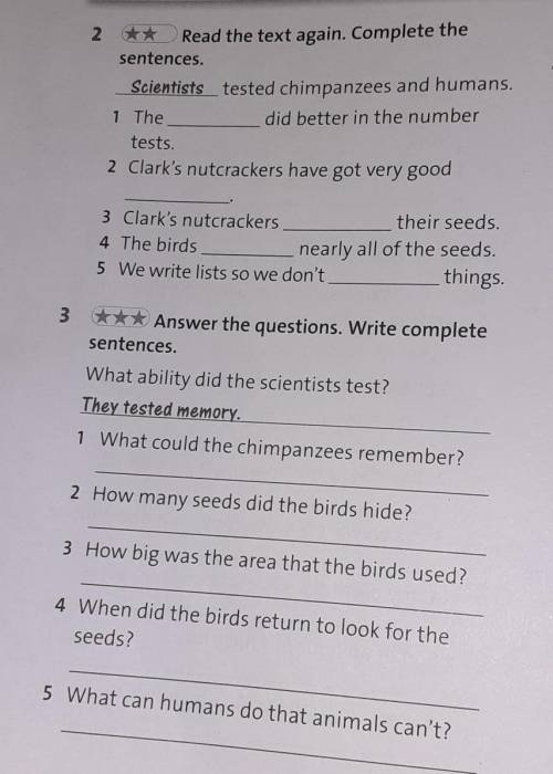 2 ** Read the text again. Complete the sentences.Scientists_tested chimpanzees and humans1 Thedid be