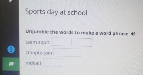 Sports day at school Unjumble the words to make a word phrase. =)taem soprtcmopteitoinmdeals- Back​