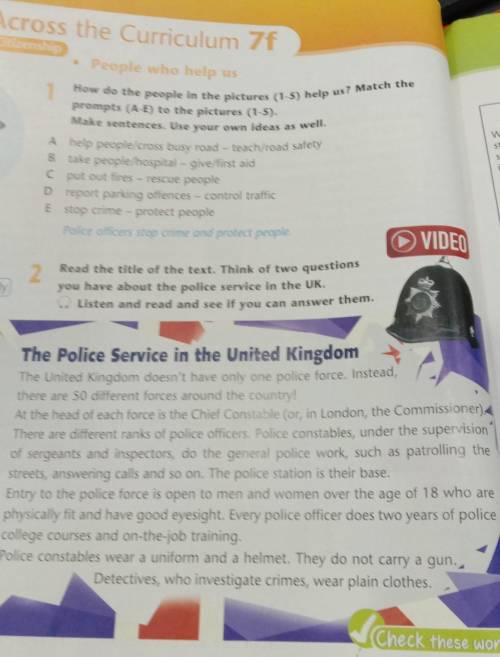 Read the title of the text. Think of two questions you have about the police service in the UK. List