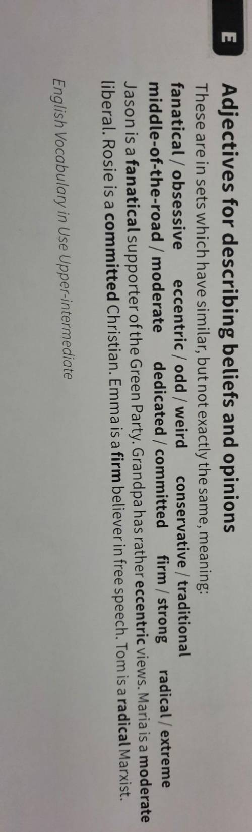 42.2 Use adjectives from E which fit the phrases describing the beliefs and views ofthese people.1 A