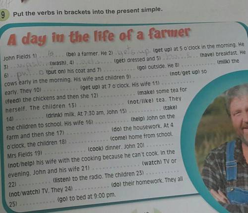 A day in the life of a farmer John Fields 1) (be) a farmer. He 21. sep. (get up at 5 o'clock in the 