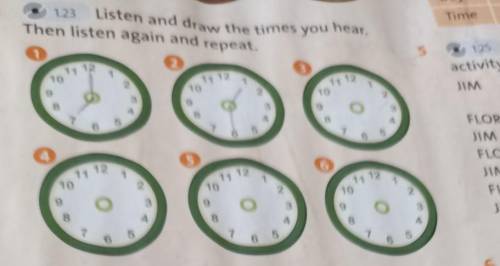 2 Time1.23Listen and draw the times you hear.Then listen again and repeat.1251.253111210activityJIM1