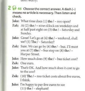 Xs2. Choose the correct answer. A dash (-) means no article is necessary. Then listen and check. Jak