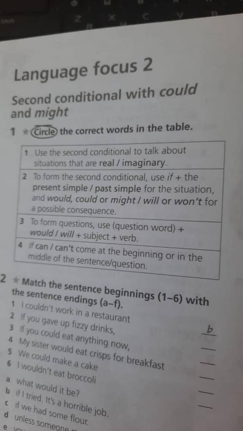 Language focus 2 Second conditional with could and might 1 Circle the correct words in the table. 1 