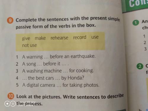 Complete sentences with the present simple passive form of the verbs in the box