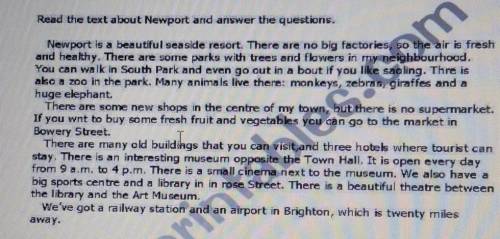 Task 1.Read the text about Newport and answer the questions. 1.Is Newport an industrial town?2. Is t