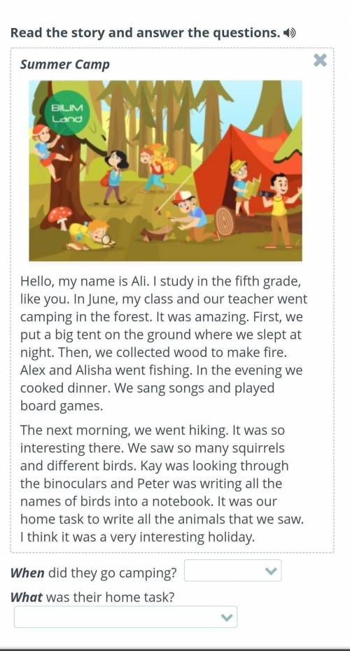 Hooray! It’s a Holiday! Read the story and answer the questions.TextWhen did they go camping? What w