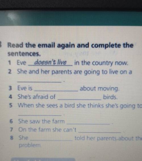 3 Read the email again and complete the sentences.Eve doesn't live in the country now.2 She and her 