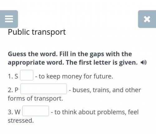 ? Public transportGuess the word. Fill in the gaps with the appropriate word. The first letter is gi
