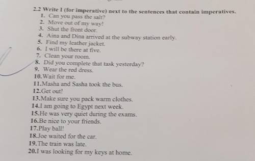 2.2 Write I (for imperative) next to the sentences that contain imperatives. 1. Can you pass the sal