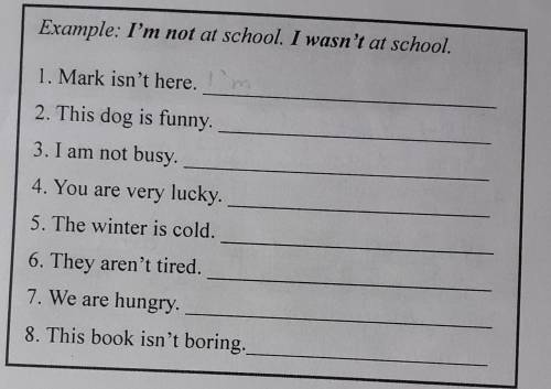 Co Example: I'm not at school. I wasn't at school.42 .811. Mark isn't here.52. This dog is funny.3.