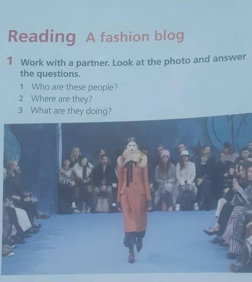 Reading A fashion 1 Work with a partner. Look at the photo and answerthe questions.1 Who are these p