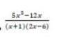 При каких значениях переменной алгебраическая дробь имеет смысл 5x²-12x )​