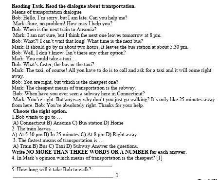 Reading Task. Read the dialogue about transportation. Means of transportation dialogue Bob: Hello, I