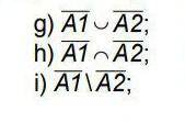 Пусть даны универсальное множество U=(В; Ь; Е; Т; Н; А; М; ) и его подмножества: А1= (В; Е; Н; А; ) 