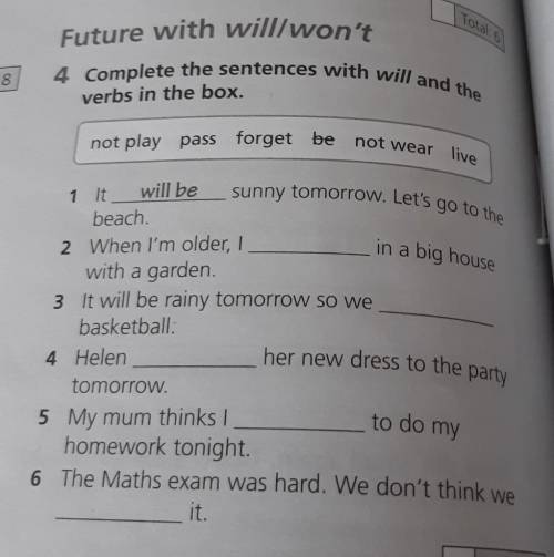 Se there is • it'sTolal sFuture with will/won't4 Complete the sentences with will and theverbs in th