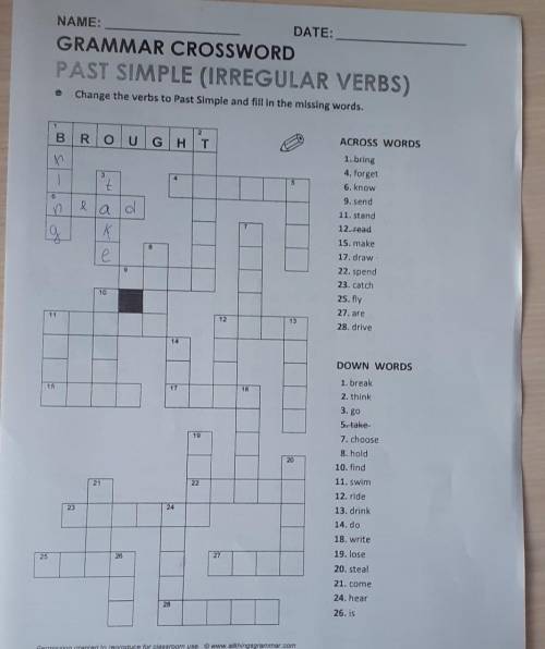NAME: DATE:GRAMMAR CROSSWORDPAST SIMPLE (IRREGULAR VERBS)Change the verbs to Past Simple and fill in