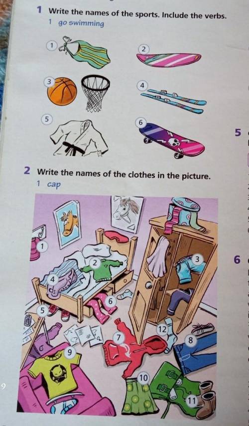 1 Write the names of the sports.include the verbs 2 Write the names of the clothes in the picture ​