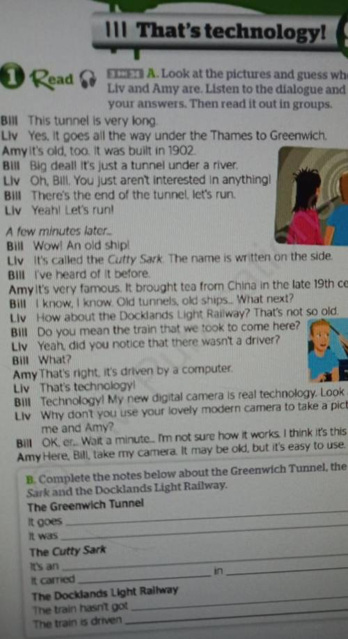 B. Complete the notes below about the Greenwich Tunnel, the Cutty Sark and the Docklands Light Railw