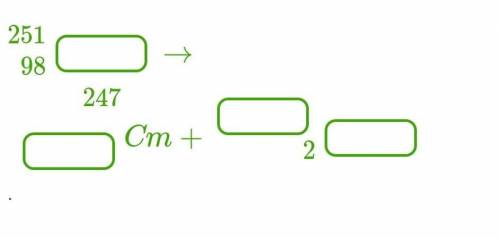 Заполни пропуски в уравнении β-распада. Числа записывай арабскими цифрами, обозначения ядер атомов —